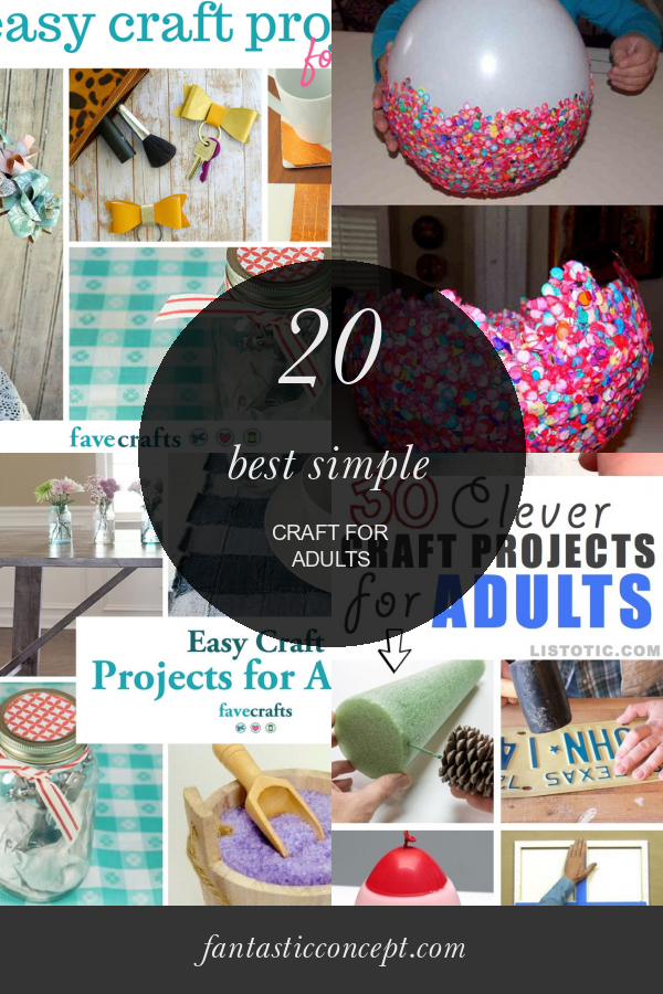 20 Best Simple Craft for Adults Home, Family, Style and Art Ideas